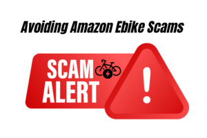 how to avoid ebike scams on amazon