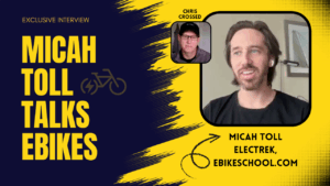 micah toll ebike expert